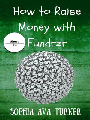 cover image of How to Raise Money With Fundrzr.com